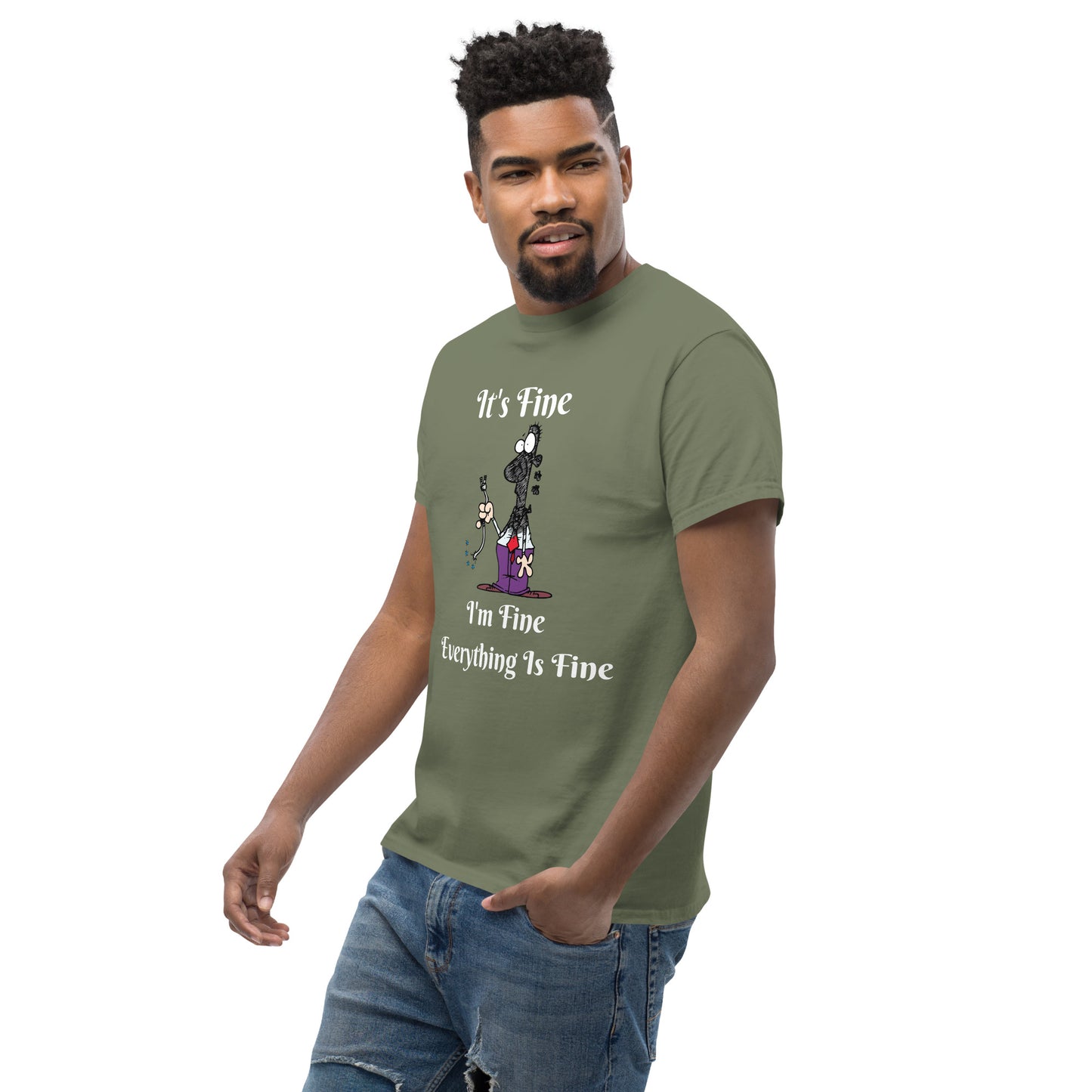 It's Fine Unisex T-Shirt