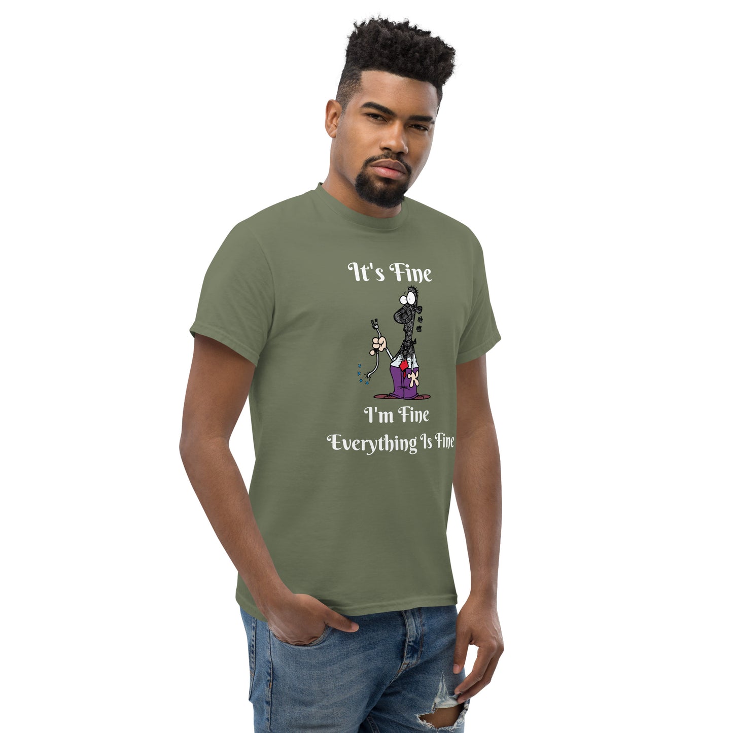 It's Fine Unisex T-Shirt