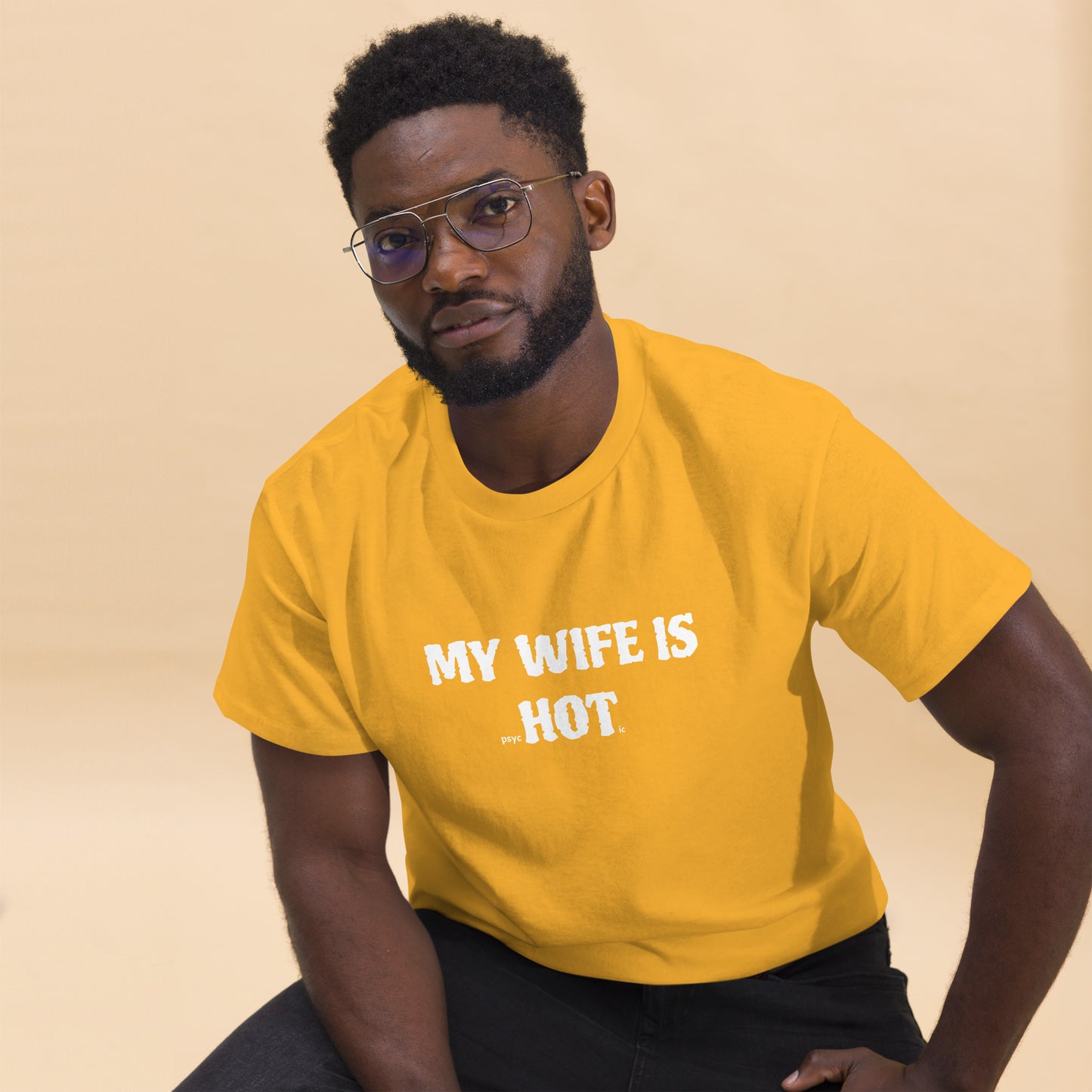 My Wife Is PsycHOTic T-Shirt