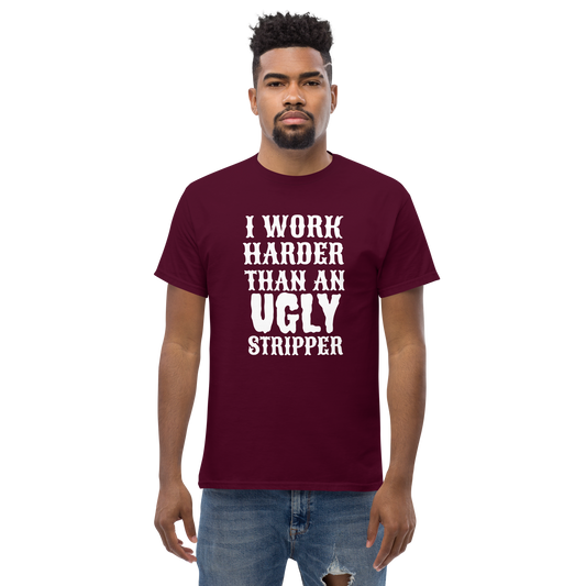 I Work Harder Than T-Shirt