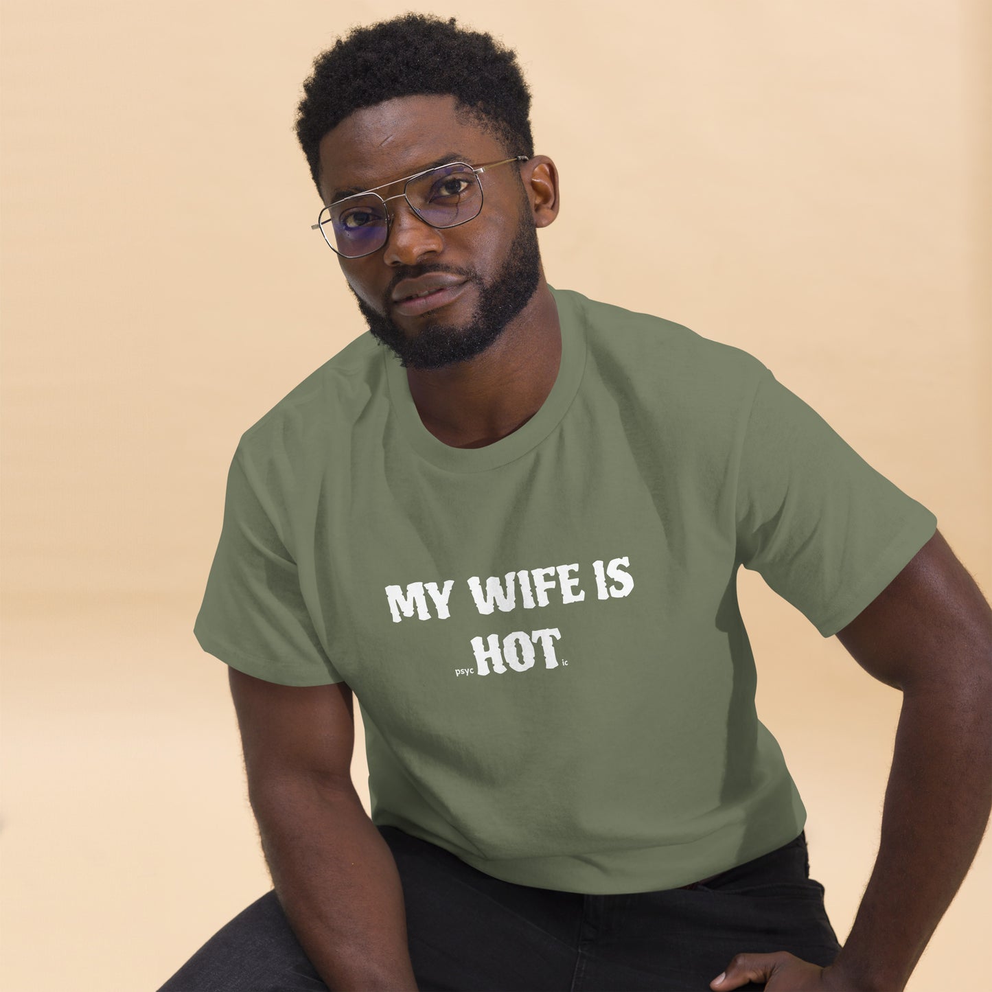 My Wife Is PsycHOTic T-Shirt