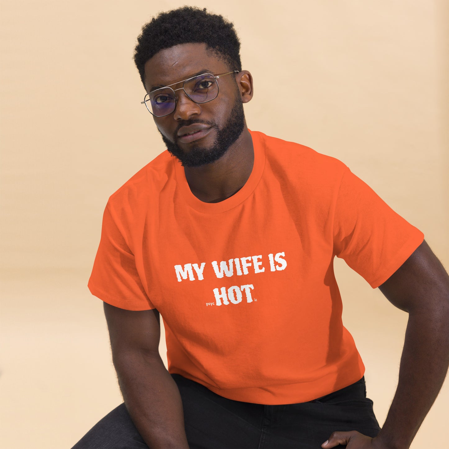 My Wife Is PsycHOTic T-Shirt